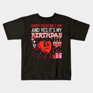 Happy Valentines Day Birthday Heart Men Women Kids Kids T-Shirt